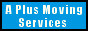 A Plus Moving Services