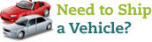 Need to Ship a Vehicle?